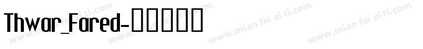Thwar_Fared字体转换