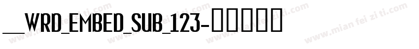 ___WRD_EMBED_SUB_123字体转换