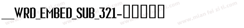 ___WRD_EMBED_SUB_321字体转换