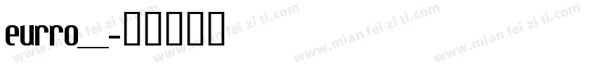 eurro___字体转换