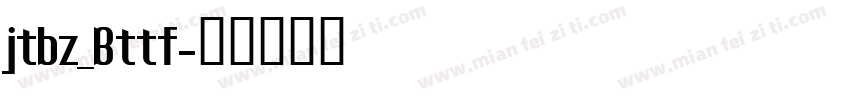 jtbz_Bttf字体转换