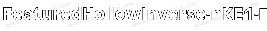 FeaturedHollowInverse-nKE1字体转换