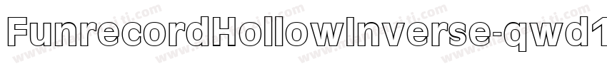 FunrecordHollowInverse-qwd1字体转换