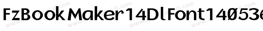 FzBookMaker14DlFont140536871269字体转换