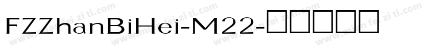 FZZhanBiHei-M22字体转换