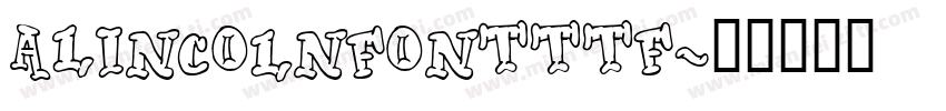 ALincolnFontttf字体转换