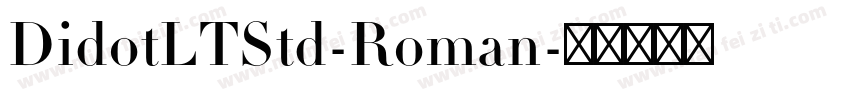 DidotLTStd-Roman字体转换