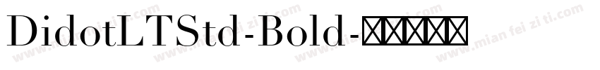 DidotLTStd-Bold字体转换
