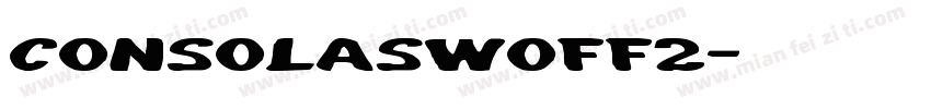 Consolaswoff2字体转换