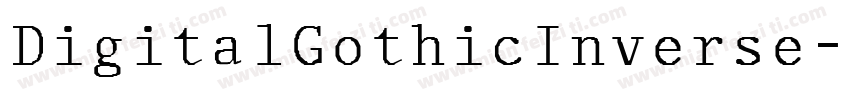 DigitalGothicInverse-nyl1字体转换