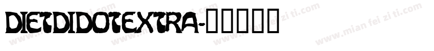 DietDidotExtra字体转换
