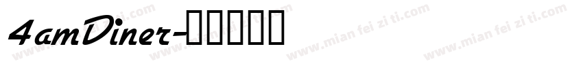 4amDiner字体转换