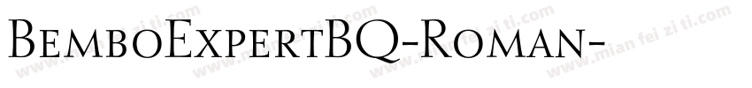 BemboExpertBQ-Roman字体转换