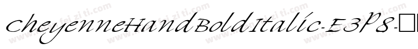 CheyenneHandBoldItalic-E3P8字体转换