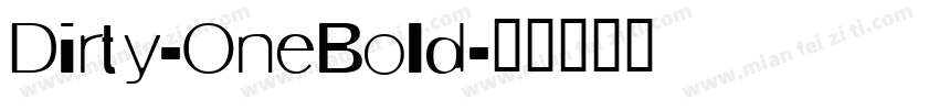 Dirty-OneBold字体转换