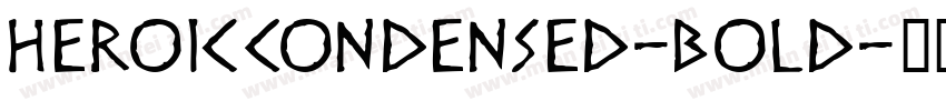 HeroicCondensed-Bold字体转换