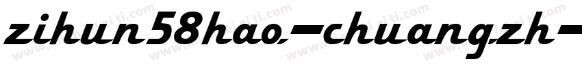 zihun58hao-chuangzh字体转换