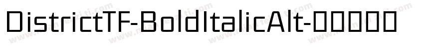DistrictTF-BoldItalicAlt字体转换