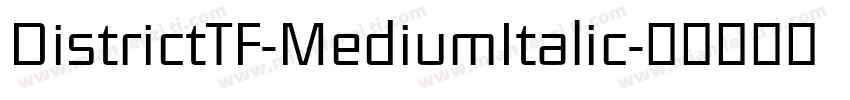 DistrictTF-MediumItalic字体转换