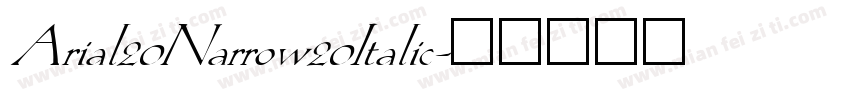 Arial20Narrow20Italic字体转换