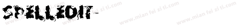 SPELLEDIT字体转换