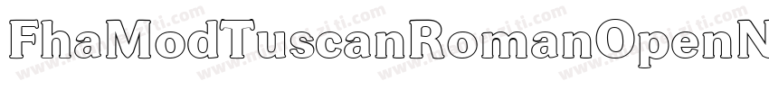 FhaModTuscanRomanOpenNcv-AW37字体转换