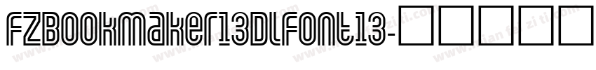 FzBookMaker13DlFont13字体转换
