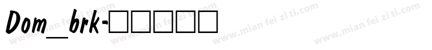 Dom_brk字体转换