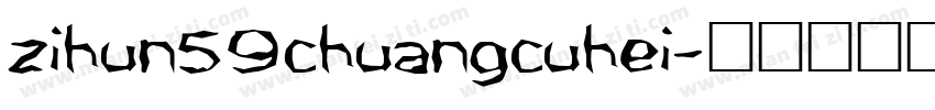 zihun59chuangcuhei字体转换