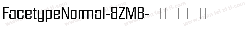 FacetypeNormal-8ZMB字体转换