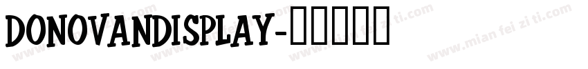 DONOVANDISPLAY字体转换