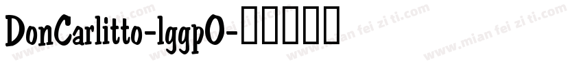 DonCarlitto-lggp0字体转换