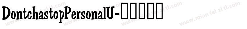 DontchastopPersonalU字体转换