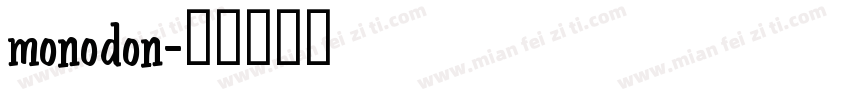 monodon字体转换
