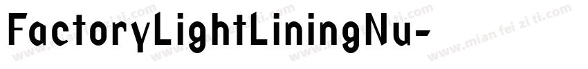 FactoryLightLiningNu字体转换