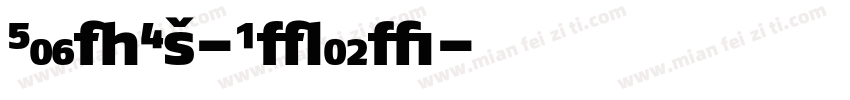 FagoEx-Black字体转换
