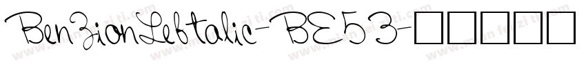 BenZionLeftalic-BE53字体转换