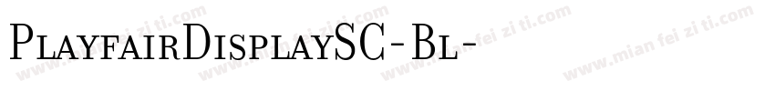 PlayfairDisplaySC-Bl字体转换