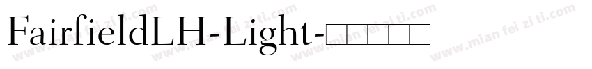FairfieldLH-Light字体转换