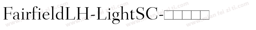 FairfieldLH-LightSC字体转换