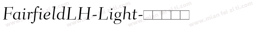 FairfieldLH-Light字体转换