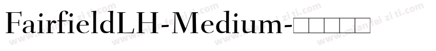 FairfieldLH-Medium字体转换