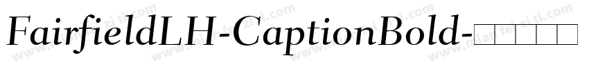 FairfieldLH-CaptionBold字体转换