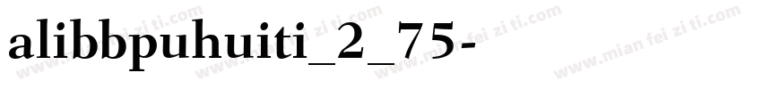alibbpuhuiti_2_75字体转换