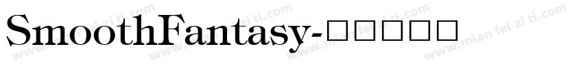 SmoothFantasy字体转换