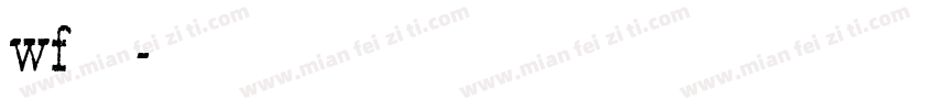 wf筑紫字体转换