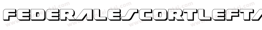 FederalEscortLeftalic-BMpV字体转换