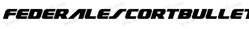FederalEscortBulletItalic-8Gz2字体转换