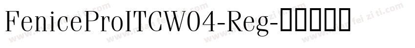 FeniceProITCW04-Reg字体转换