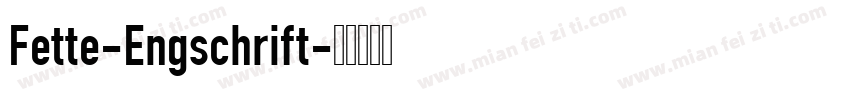 Fette-Engschrift字体转换
